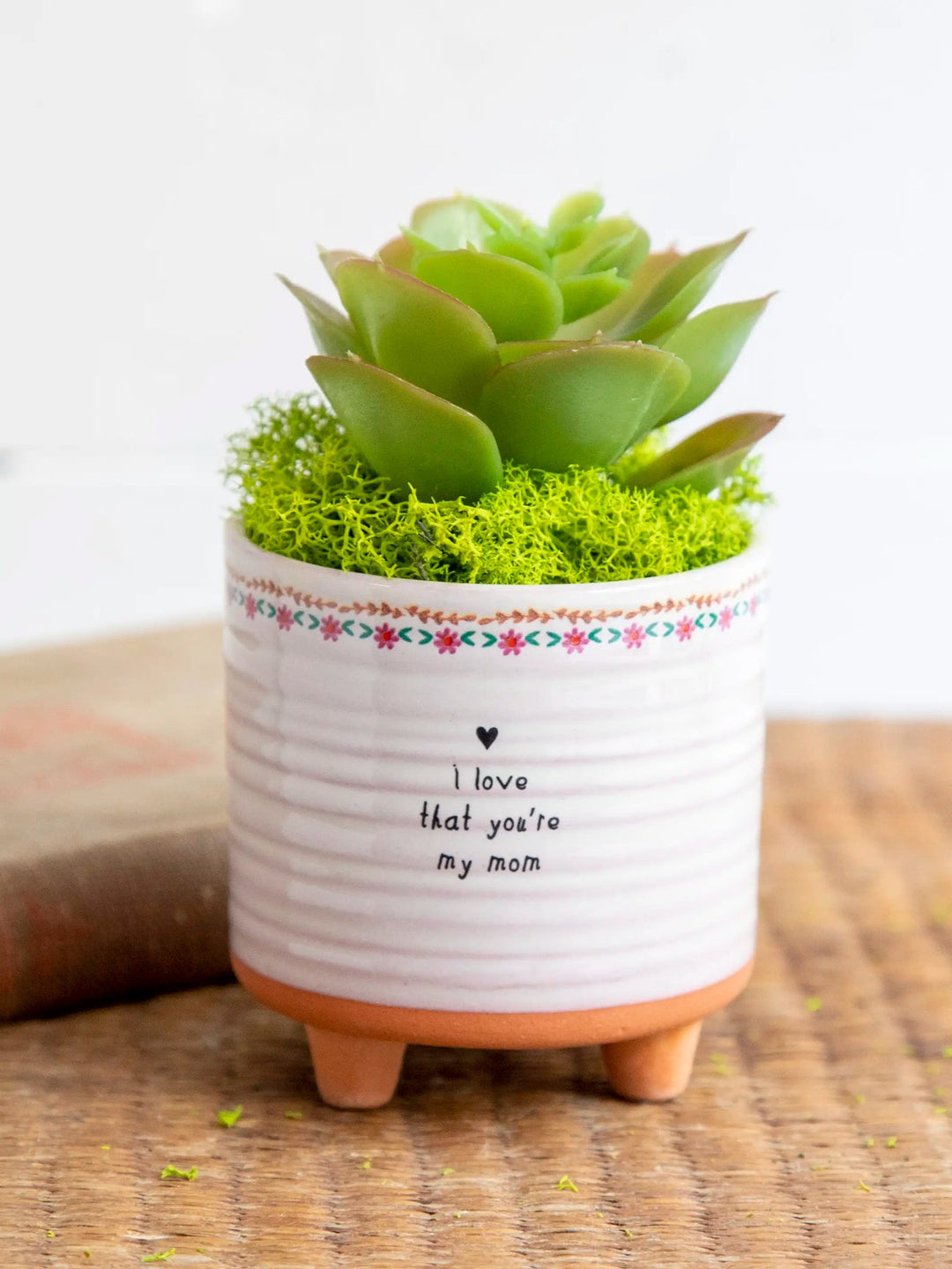 Mini Artisan Planter - I Love That You're My Mom