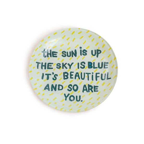The Sun Is Up Small Round Decoupage Plate - 6"