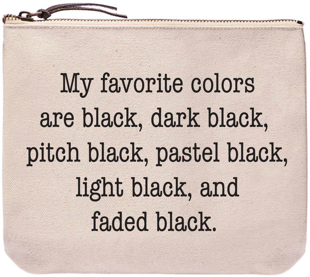 My favorite colors are black - Everyday bag