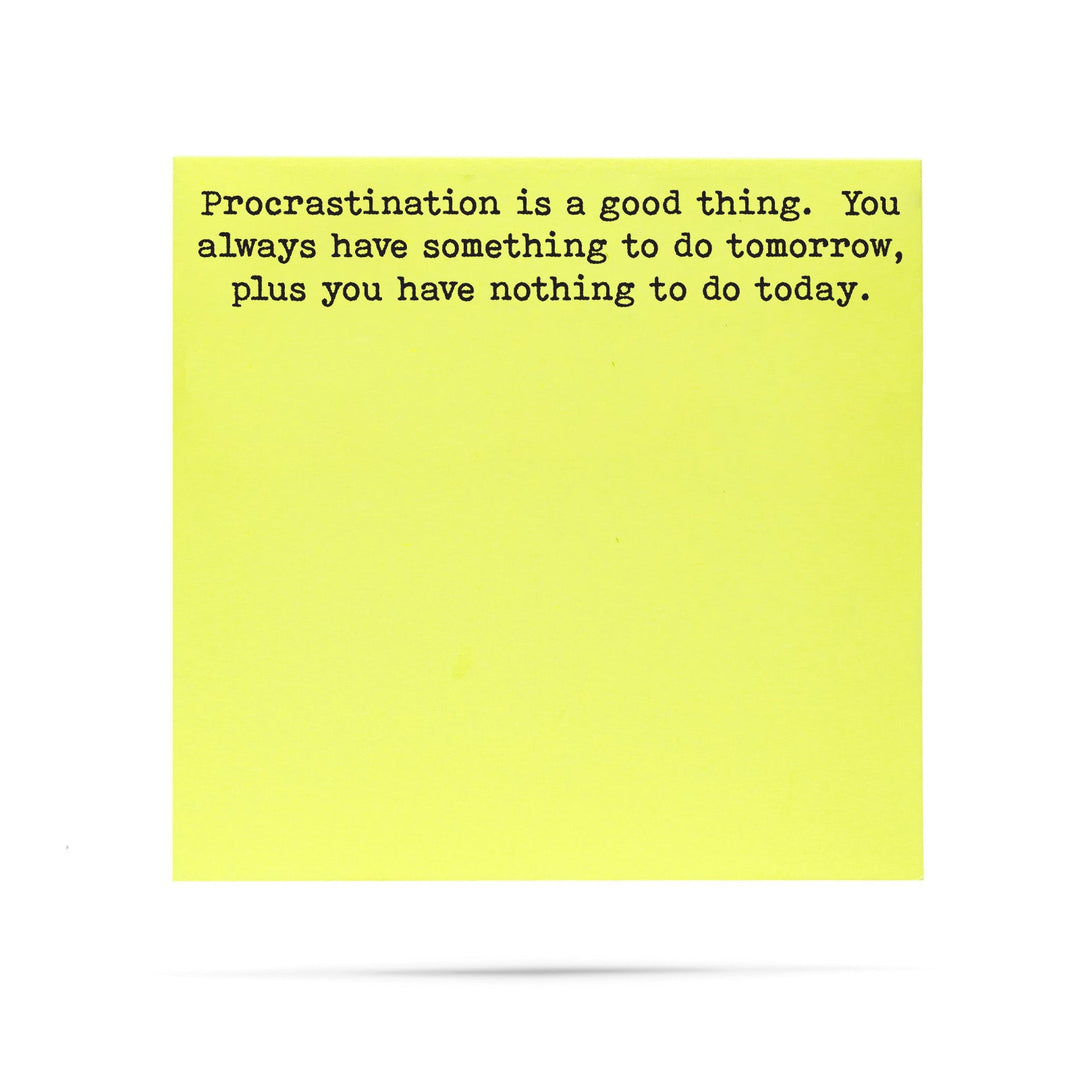 Procrastination is a good thing - 100 sheet sticky note pad