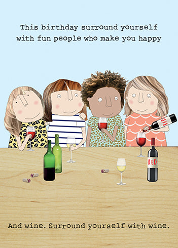 Surround Yourself Birthday Card