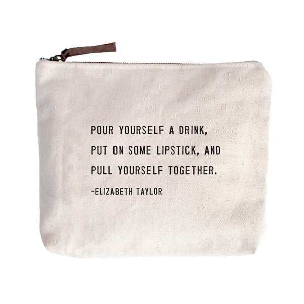 Canvas Zipper Bag - Pull Yourself Together (Elizabeth Taylor)