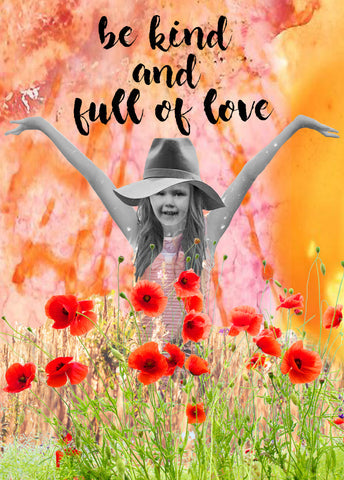 Be Kind and Full of Love Greeting Card