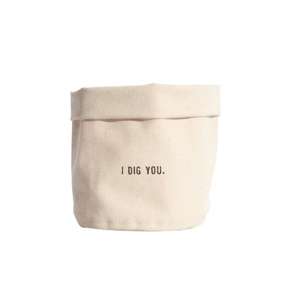 Small Canvas Planter - I Dig You