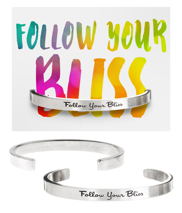 follow your bliss quotable cuff