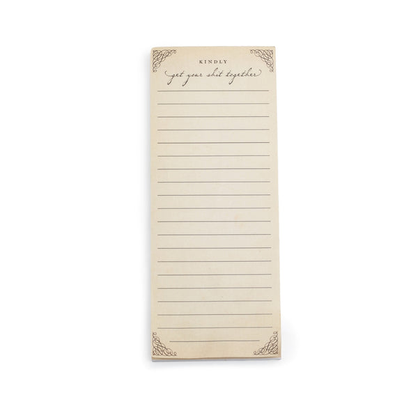 Skinny Notepad - Kindly Get Your Sh*t Together