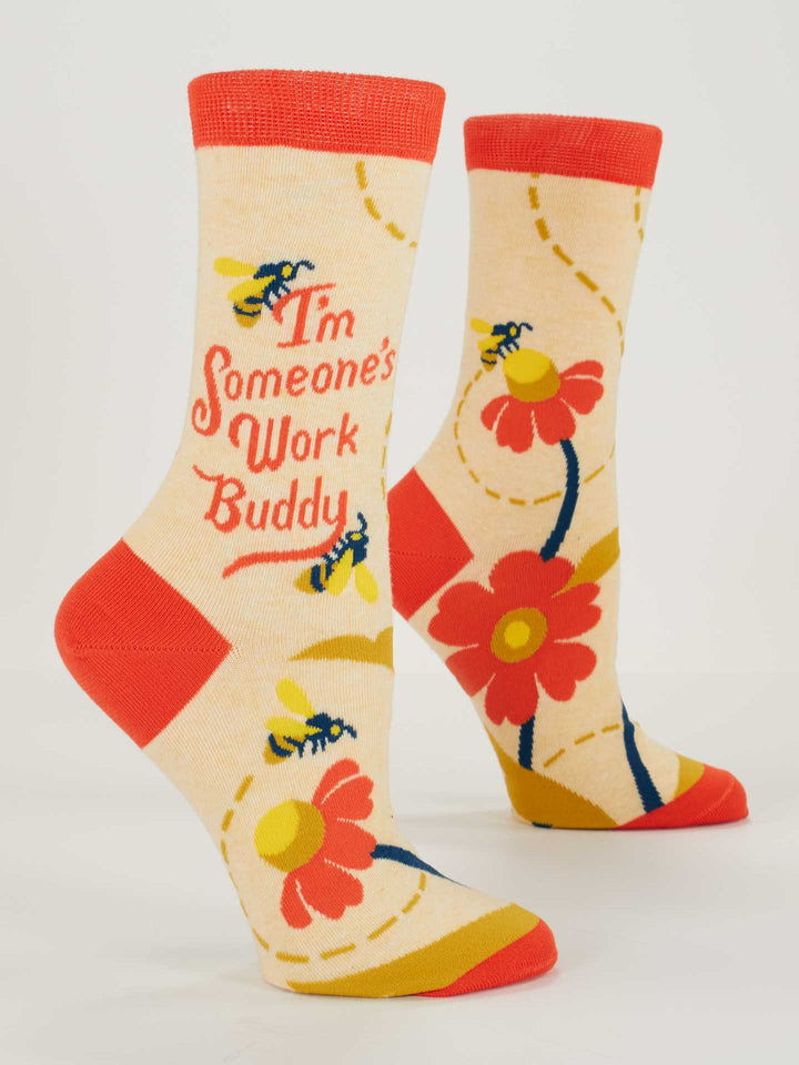 I'm Someone's Work Buddy W-Crew Socks