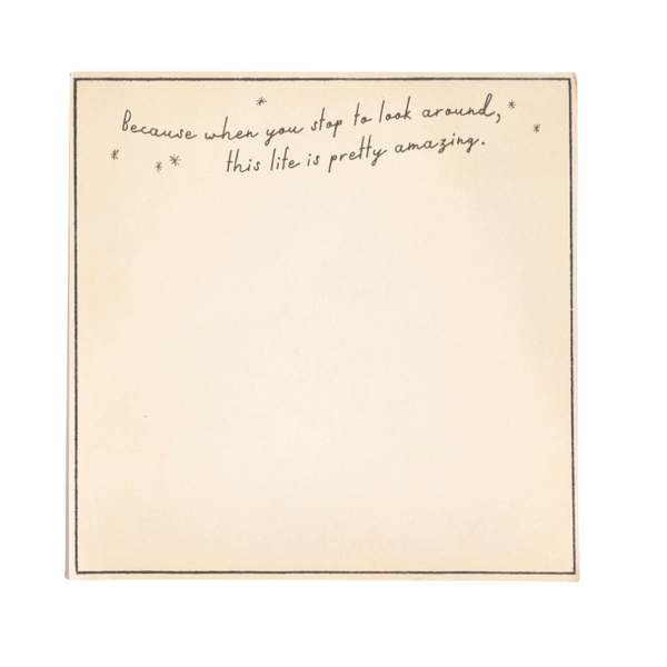 Small Notepad - This Life is Pretty Amazing