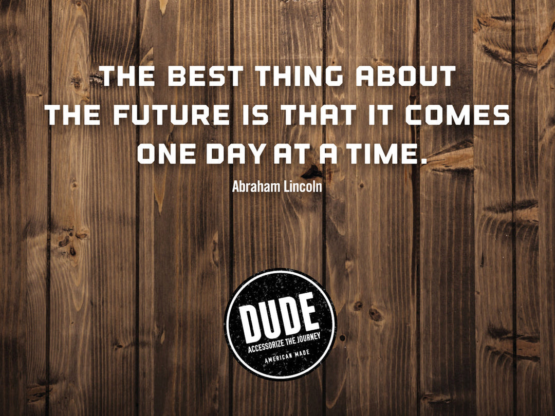 One Day at a Time DUDE Cuff Bracelet