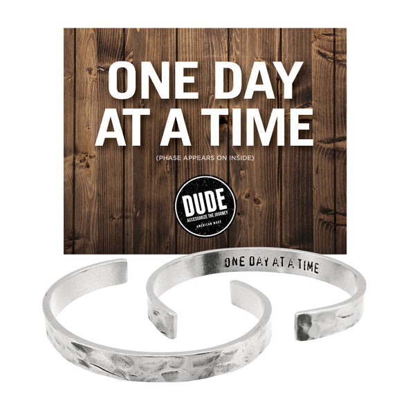 One Day at a Time DUDE Cuff Bracelet