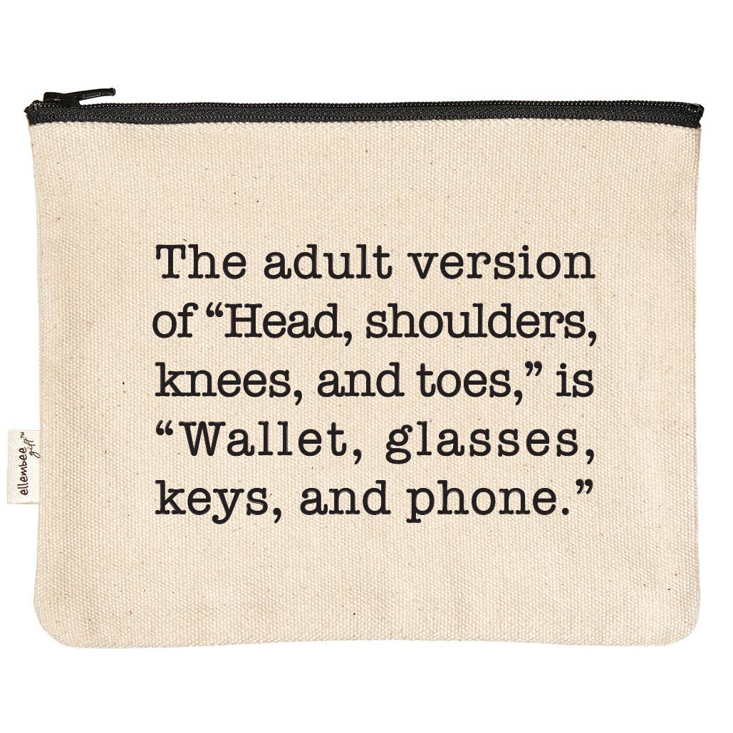 Wallet Glasses Keys and Phone Comical and Sassy - Zipper Pouch