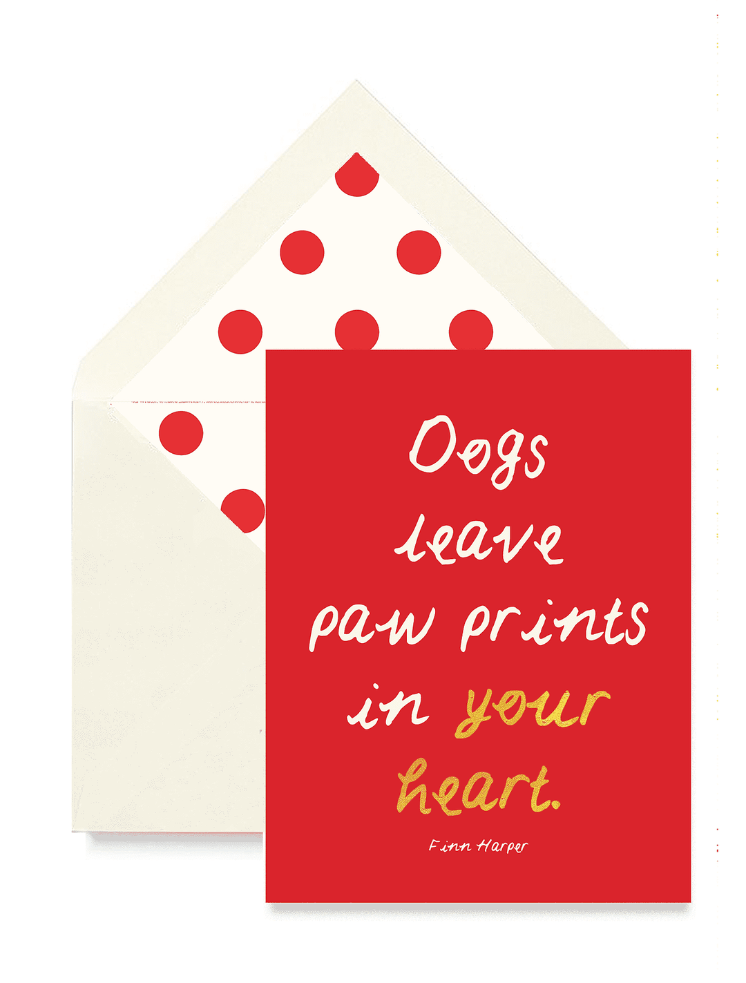 'Dogs Leave Paw Prints' Greeting Card