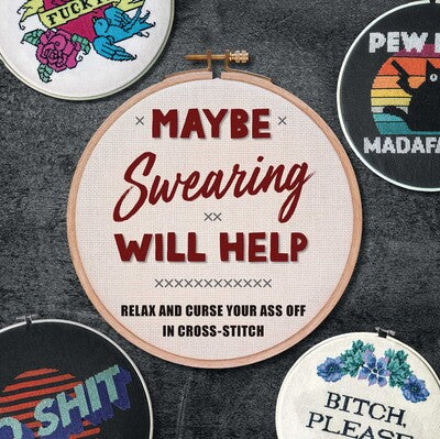 Maybe Swearing Will Help Book