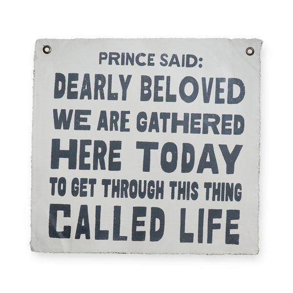 Handmade Tarp - Prince Said "Dearly Beloved..."