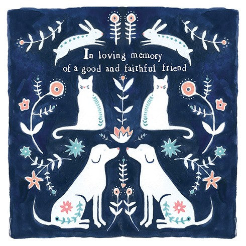 Good And Faithful Pet Sympathy Card