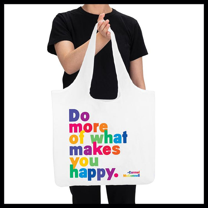 'Do More...What Makes You Happy' Reusable Bag