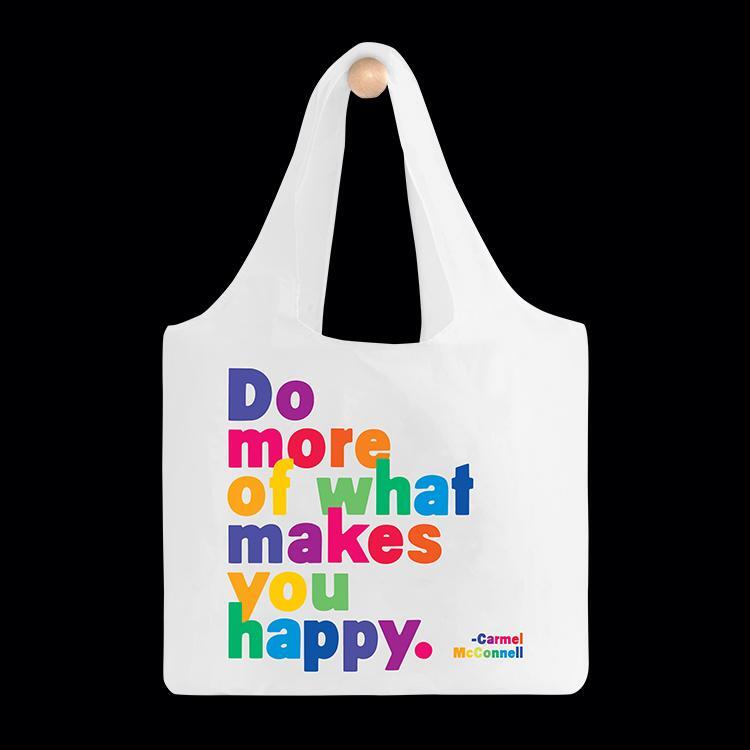 'Do More...What Makes You Happy' Reusable Bag