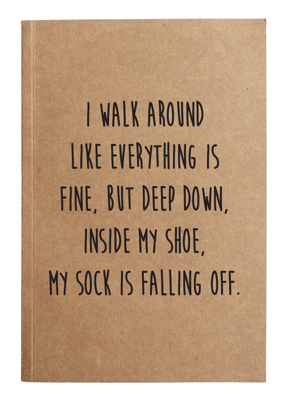 "My Socks Are Falling Off" Kraft Notebook With 60 Lined Sheets