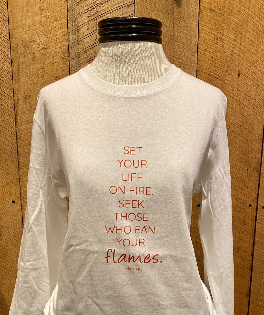 Rumi Quote 'Seek Those Who Fan Your Flames' Long Sleeve T-shirt