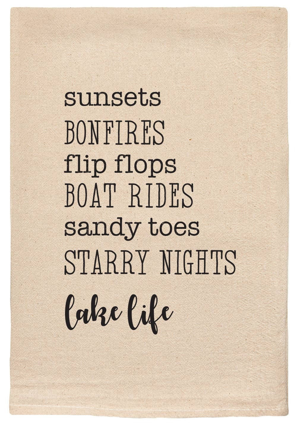 "Sunsets Bonfires flip flops..." in Natural - Favorite Things Kitchen Towel