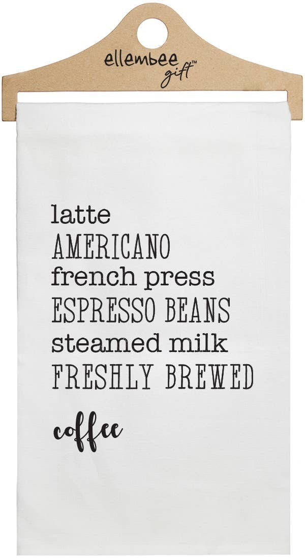 "latte, Americano, french press..." Favorite Things Kitchen Towel